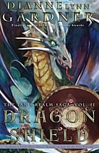 Dragon Shield: The Ians Realm Saga, Book 2 (Paperback)