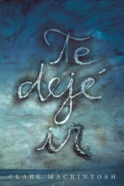 Te Dej?IR / I Let You Go (Paperback)