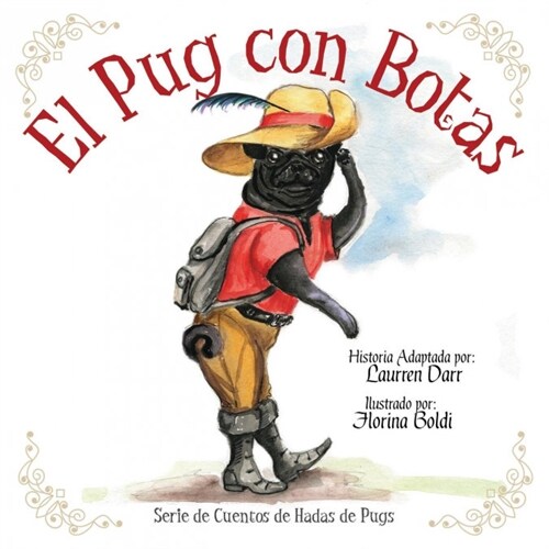 El Pug Con Botas (Paperback)