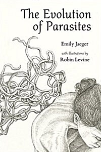 The Evolution of Parasites (Paperback)