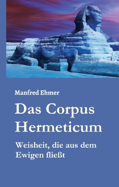 Das Corpus Hermeticum (Hardcover)