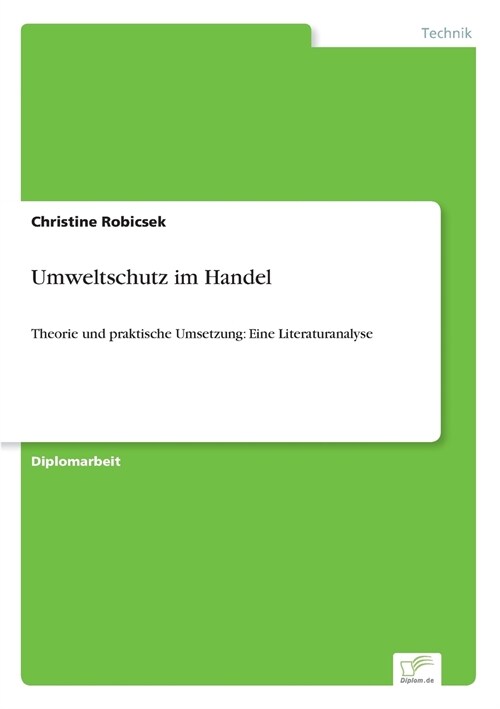 Umweltschutz im Handel: Theorie und praktische Umsetzung: Eine Literaturanalyse (Paperback)