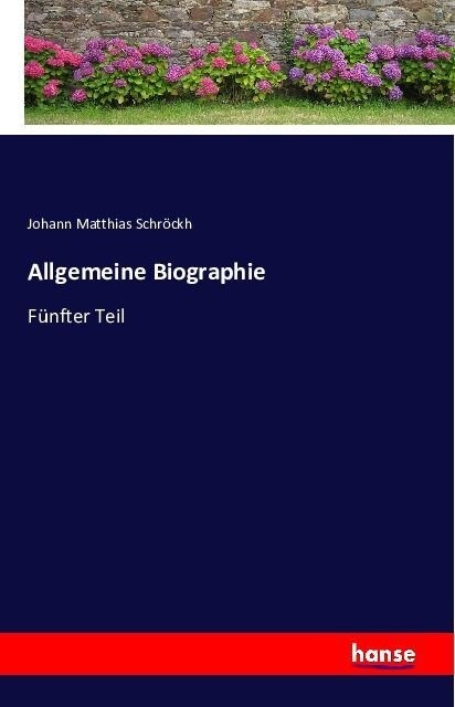 Allgemeine Biographie: F?fter Teil (Paperback)