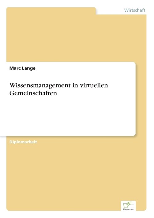 Wissensmanagement in Virtuellen Gemeinschaften (Paperback)