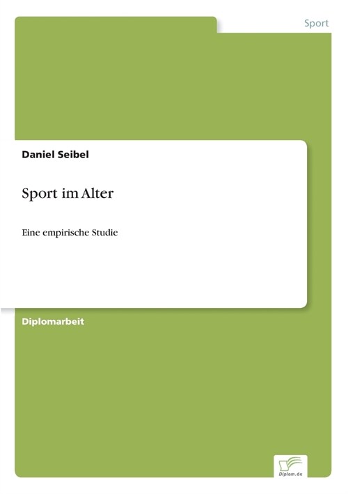 Sport im Alter: Eine empirische Studie (Paperback)