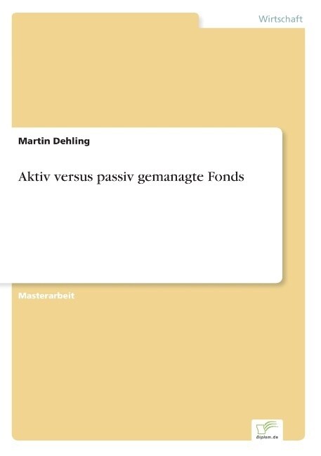 Aktiv Versus Passiv Gemanagte Fonds (Paperback)