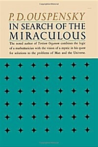 In Search of the Miraculous: Fragments of an Unknown Teaching (Paperback)