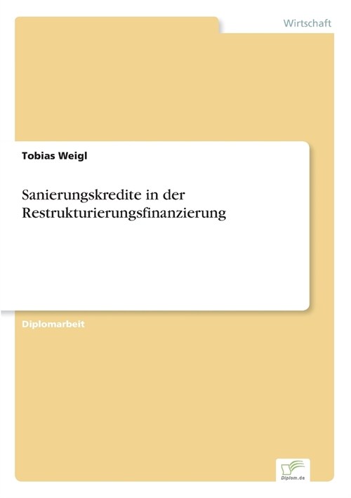 Sanierungskredite in Der Restrukturierungsfinanzierung (Paperback)