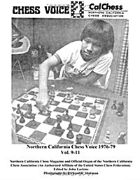 Northern California Chess Voice 1976-79 Vol. 9-11 (Paperback)