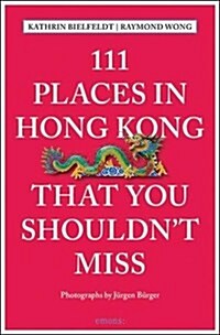 111 Places in Hong Kong That You Shouldnt Miss (Paperback)