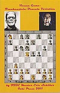The Frankenstein-Dracula Variation in the Vienna Game of Chess (Paperback)