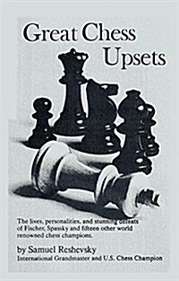 Great Chess Upsets (Paperback)