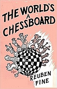 The Worlds a Chessboard (Paperback)