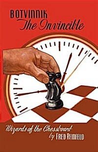Botvinnik the Invincible (Paperback)