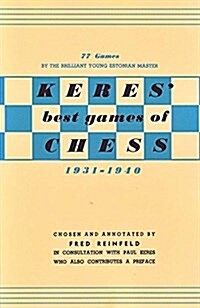 Keres Best Games of Chess 1931-1940 (Paperback)