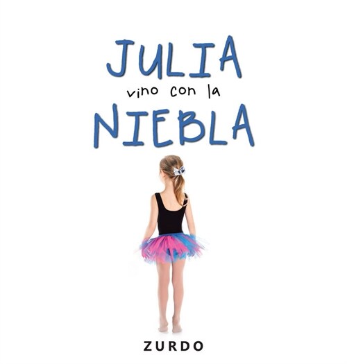 Julia Vino Con La Niebla (Paperback)