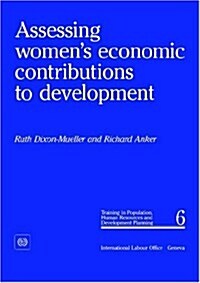 Assessing Womens Economic Contributions to Development (PhD 6) (Paperback)