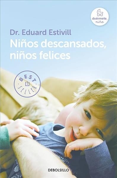 Ninos Descansados Ninos Felices / Rested Children, Happy Children (Paperback)