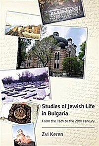 Studies of Jewish Life in Bulgaria (Hardcover)