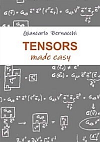 Tensors Made Easy (Paperback)