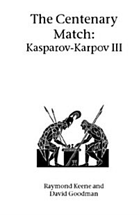 The Centenary Match: Karpov-Kasparov II (Paperback)