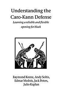 Understanding the Caro-Kann Defense (Paperback)