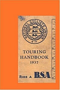 National Cyclists Union Touring Handbook 1937 (Paperback)