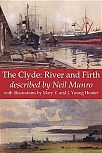 The Clyde: River and Firth (Paperback)