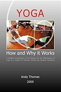 Yoga. How and Why it Works (Paperback)