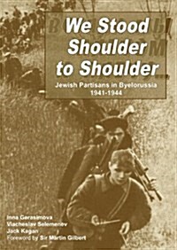 We Stood Shoulder to Shoulder (Paperback)