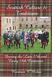 Scottish Culture and Traditions (Paperback)