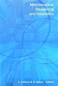 Mathematical Reasoning and Heuristics (Paperback)