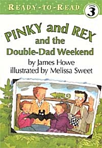Pinky and Rex and the Double-Dad Weekend (Paperback + CD 1장)