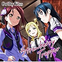 『ラブライブ!サンシャイン!!』ニュ-シングル(3)「Strawberry Trapper」 (CD)