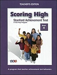 Scoring High On SAT/10 Grade 4 : Teachers Edition (Poster Package)