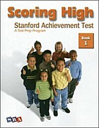 Scoring High on the SAT/10, Student Edition, Grade 1 (Paperback)