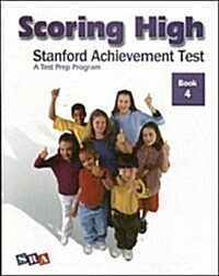 Scoring High on the SAT/10, Student Edition, Grade 4 (Paperback)