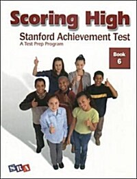 Scoring High on the SAT/10, Student Edition, Grade 6 (Paperback)