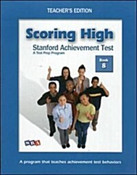 Scoring High On SAT/10 Grade 8 : Teachers Edition (Poster Package)