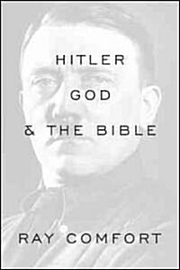 Hitler, God & the Bible (Hardcover)