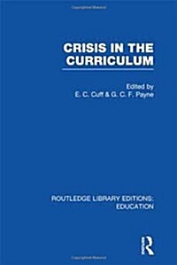 Crisis in the Curriculum (Hardcover)