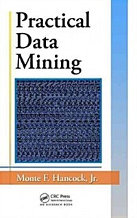 Practical Data Mining (Hardcover)