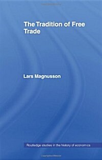 The Tradition of Free Trade (Paperback, Revised)