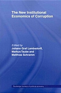 The New Institutional Economics of Corruption (Paperback)