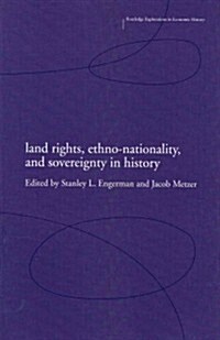 Land Rights, Ethno-Nationality and Sovereignty in History (Paperback, Revised)