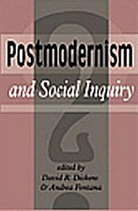 Postmodernism and Social Inquiry (Paperback)