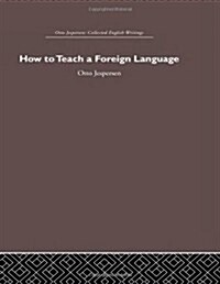 How to Teach a Foreign Language (Hardcover)