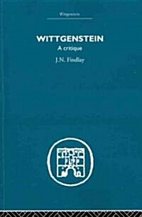 Wittgenstein : A Critique (Paperback)