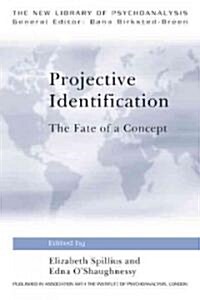 Projective Identification : The Fate of a Concept (Paperback)