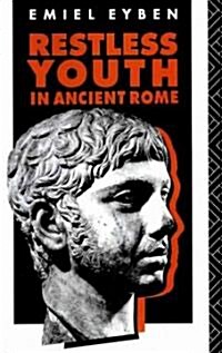 Restless Youth in Ancient Rome (Paperback)